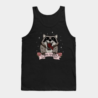 Raccoon - I am trash Tank Top